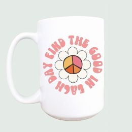 Find the good in each day ceramic coffee mug