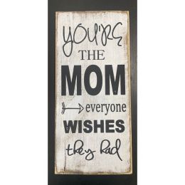 You're The Mom